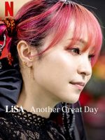 LiSA: Lại một ngày tuyệt vời