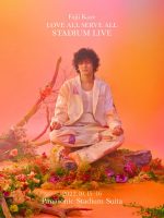 Fujii Kaze Love All Serve All Stadium Live